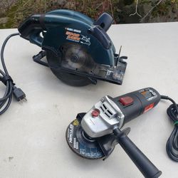 4 1/2 Angle Grinder and Wood Hawk Skilsaw 