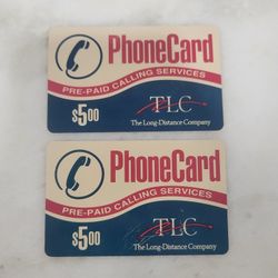 Two $5 TLC Phone Cards