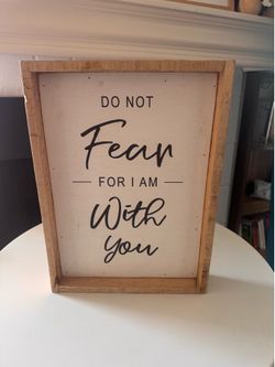 Decorative Picture - "DO NOT Fear FOR I AM With You".