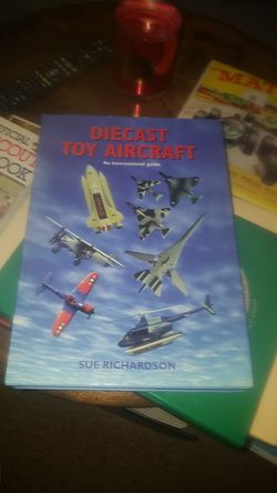 Diecast Toy Aircraft: An International Guide Sue Richardson Dinky