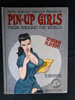 Pin-Up Girls from Around the World by Fred Beltran, published by Humanoids Publishing in 2002.The 64-page collection features fully rendered artwork o