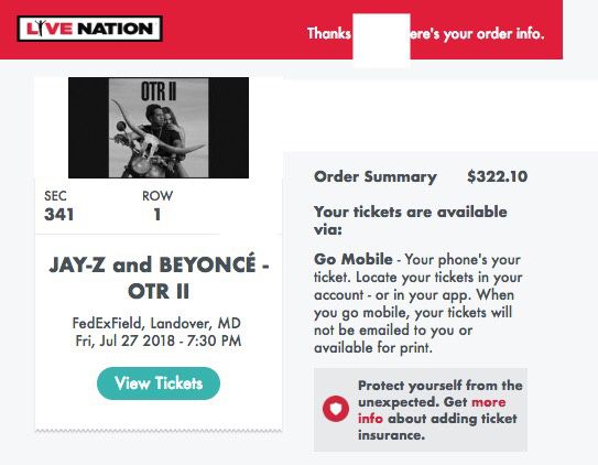 Jay-Z Beyonce OTRII 7/27 - 2 tickets 341 Row 1 $250 for pair