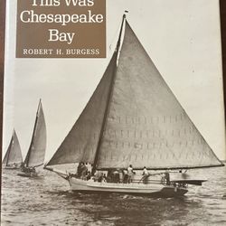 This Was Chesapeake Bay by Robert H. Burgess (1990, Hardcover, 5th printing)