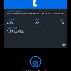 Metallica Ticket (June 20/22 Levi’s Stadium)