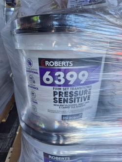 Robert's Adhesive 💪 ⏰️ $99  ea -Pressure Sensitive 6399  4 Gallons