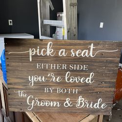 Wood Signs / Sold Separately Or Together at $55