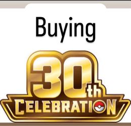 **BUYING** Pokemon 30Th Anniversary