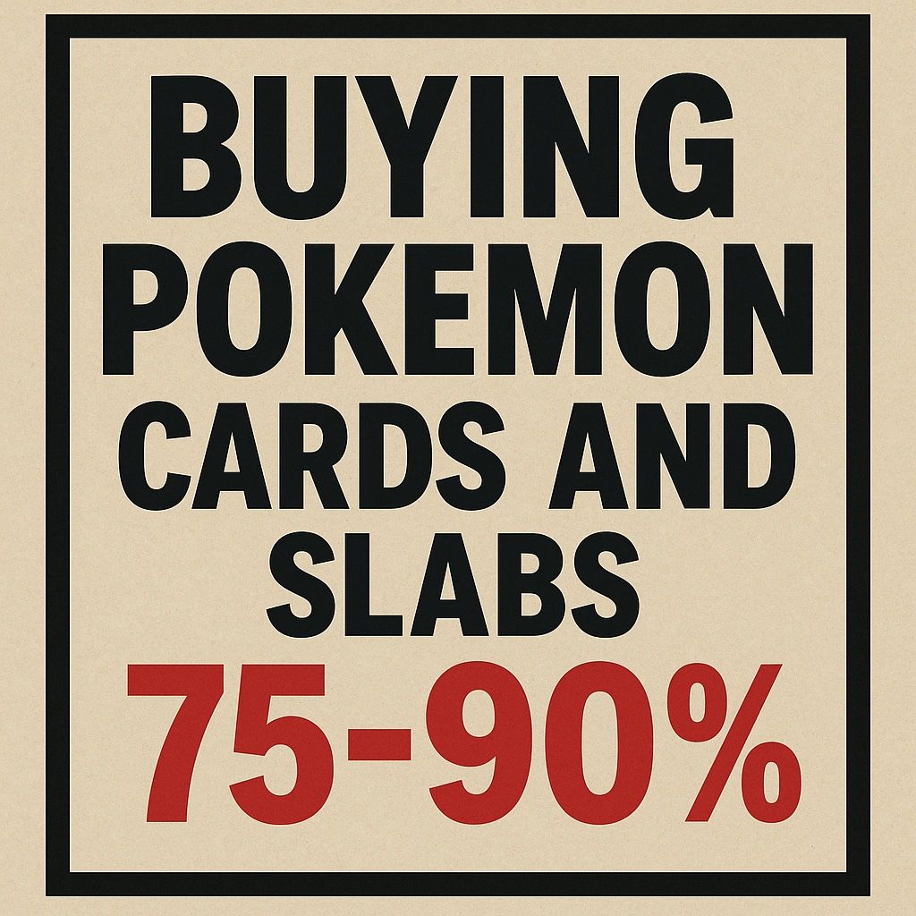 BUYING POKEMON CARDS AND SLABS