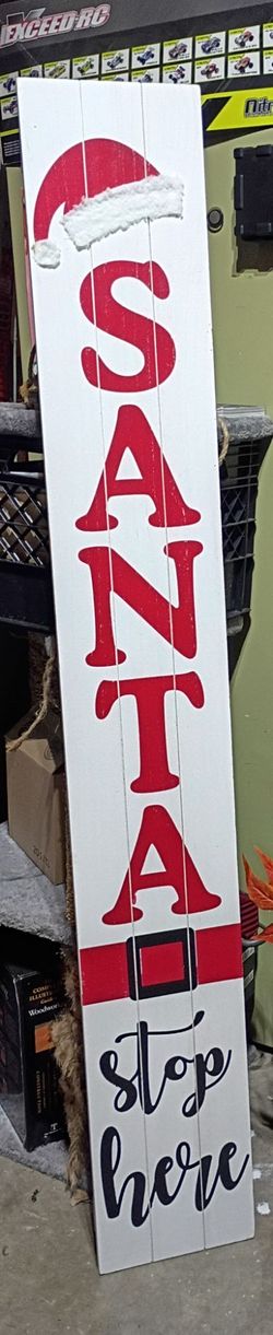 5 foot tall "Santa stop here" porch sign