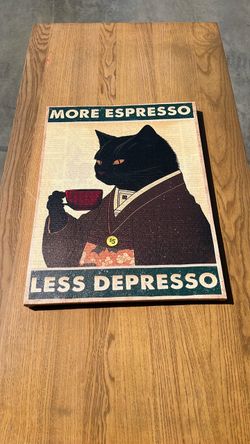 Canvas picture more Expresso less Expresso