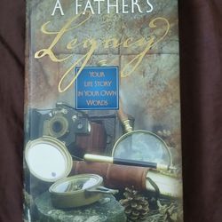 A Father's Legacy Journal