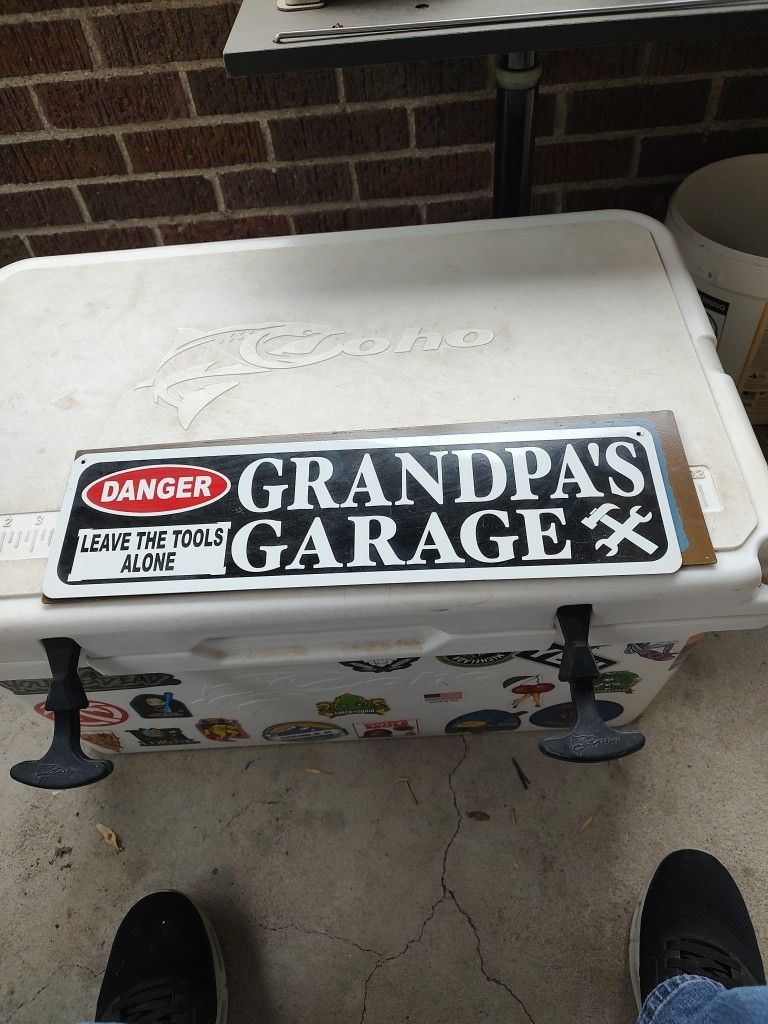 Like New Grandpa's Garage Sign 18x5 In I'll Go Pick Up Cash Only