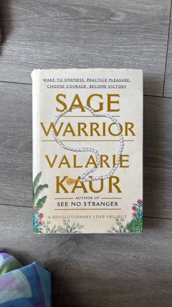 Sage Warrior by Valarie Kaur