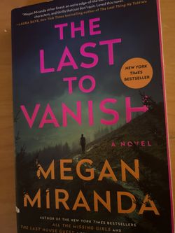 The last To Vanish By Megan Miranda 