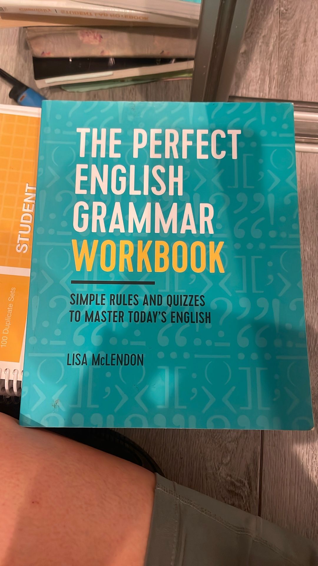 The Perfect English Grammar Workbook by Lisa McLendon