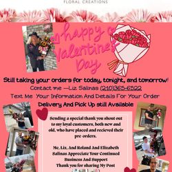 Valentines Day Flowers  Now Saturday Open Taking Orders 