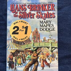 Hans Brinker Or The Silver Skates By Mary Mapes Dodge 