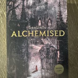 SENLINYU SIGNED BOOK ALCHEMISED AUTOGRAPHED 1St EDITION - NEW IN HAND