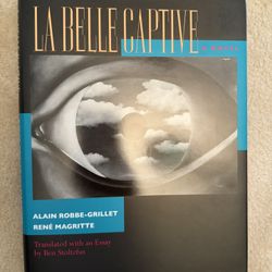Unusual “Nouveau Roman”! “La Belle Captive”: A Novel by Alain Robbe-Grillet and René Magritte