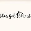 She's Got It Maid Atl 