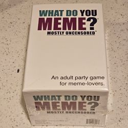 What Do You Meme? Mostly Uncensored Edition