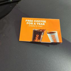 COFFEE FOR A YEAR FROM DUNKIN
