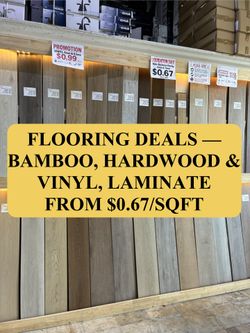 NEW FLOORING DEALS — STARTING AT ONLY $0.67/SQFT!