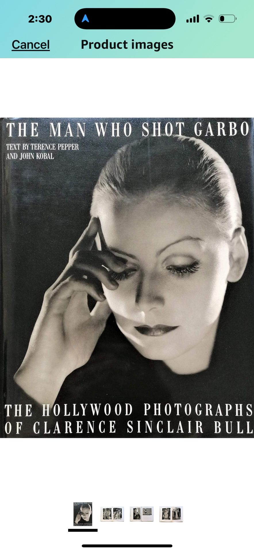 The Man Who Shot Garbo: The Hollywood Photographs of Clarence Sinclair Bull