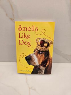 Smells Like Dog by Suzanne Selfors