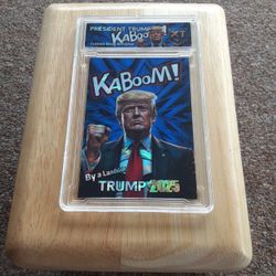 Donald Trump Slab KABOOM Cracked Ice REFRACTOR Original Art Novelty Card 