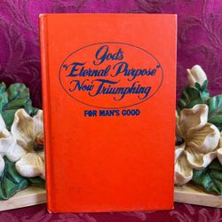 📚3 for $9📚 1974 Vintage Book: God's Eternal Purpose Now Triumphing For Man's God