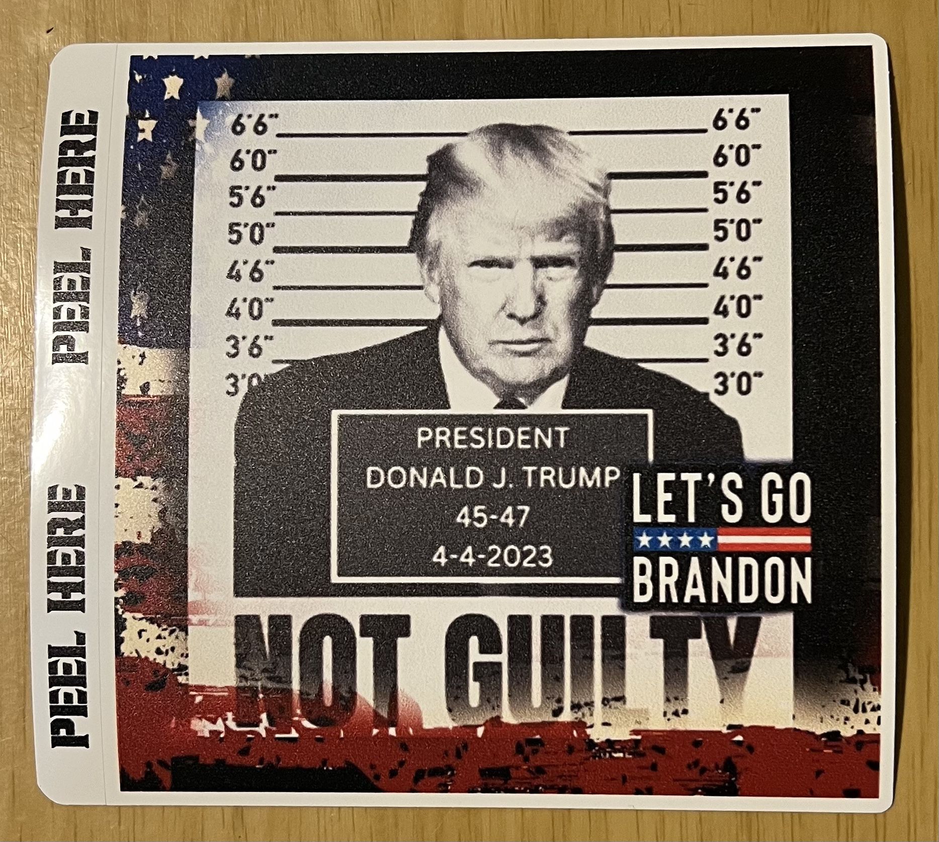Donald Trump Not Guilty Stickers Great Quality For Indoor And Outdoor. 6$ Dollars Each.