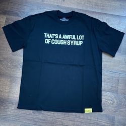 Cough Syrup Tee
