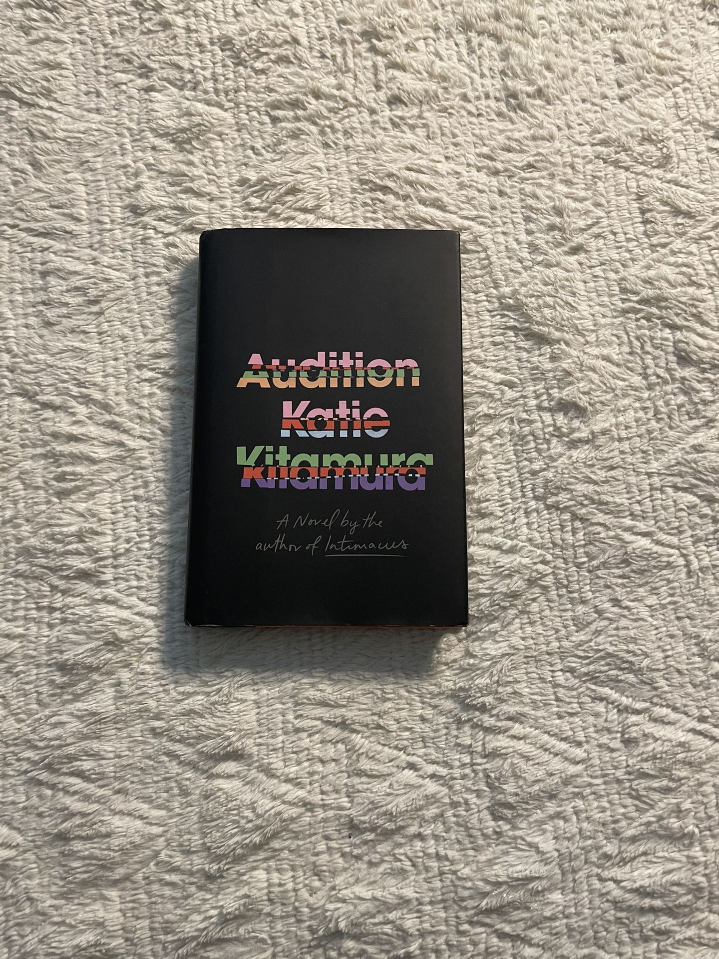 Audition: A Novel