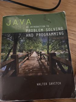 JAVA™ AN INTRODUCTION TO PROBLEM SOLVING AND PROGRAMMING