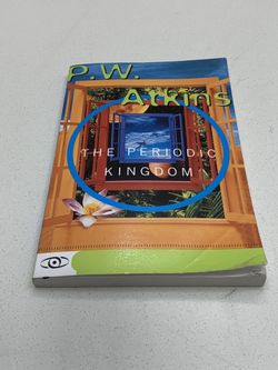 The Periodic Kingdom By PW Atkins 
