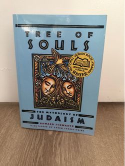 TREE  OF SOULS THE MYTHOLOGY OF JUDAISM