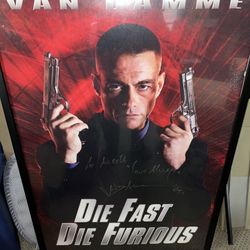 Movie Poster “Die Fast Die Furious” Signed Van Damme