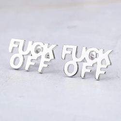 Fuck Off Earrings