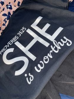Proverbs 31:25 She Is Worthy T-shirt 