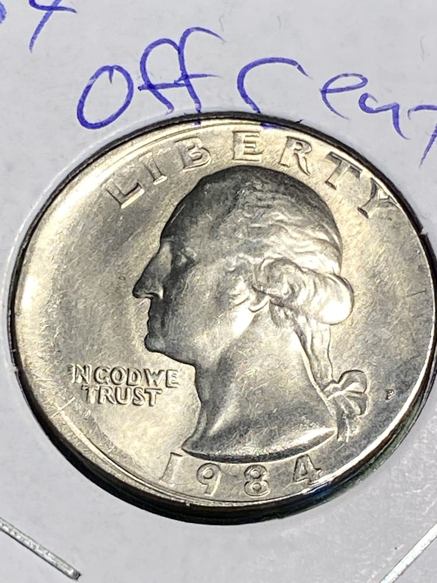 1984 Off Centered Quarter Dollar