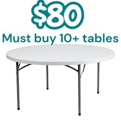 Wholesale $80 Each Brand New 60 inch Round Plastic Table Must Purchase 10+ tables