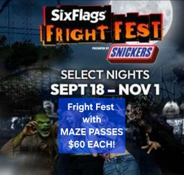 Magic Mountain Fright Fest w Maze Passes