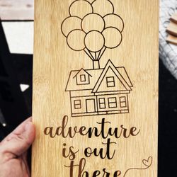 Adventure Is Out There 