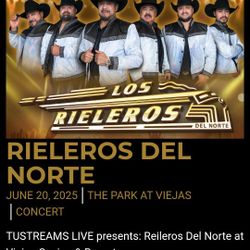 Los Rieleros Del Norte 4 Tickets. $120 Each 