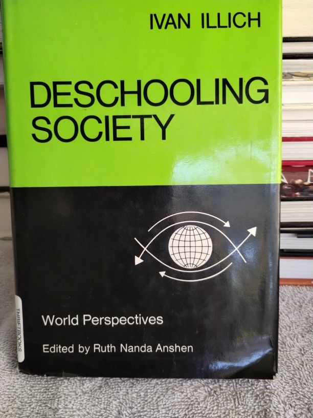 Deschooling Society By Ivan Illich
