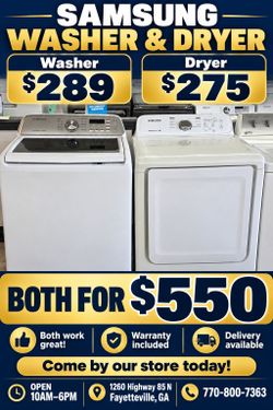 Samsung Washer & Samsung Dryer 
(Works Great) Comes by our Store 
Comes w/ Warranty 
Delivery Available 

Our store is located at:
1260 Highway 85 N
F