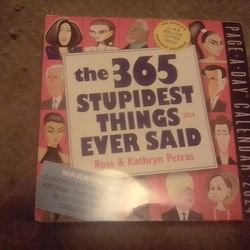 365 Stupid Things Ever Said Brand New