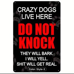 Aluminum New Crazy Dog Sign