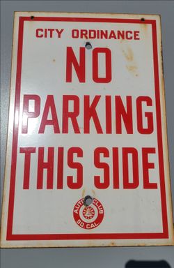 Vintage Porcelain  No  Parking this side Auto Club So Cal 18x12 sign